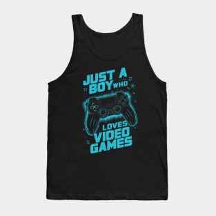 just a boy who loves videogames Tank Top